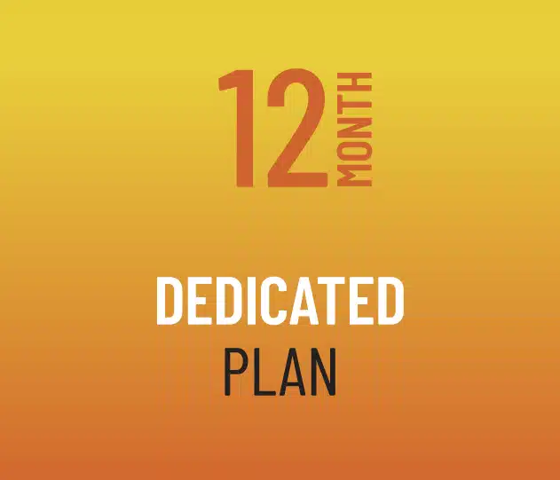 12 MONTH - DEDICATED PLAN